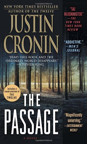 Imagen de archivo de The Passage: A Novel (Book One of The Passage Trilogy) a la venta por Gulf Coast Books