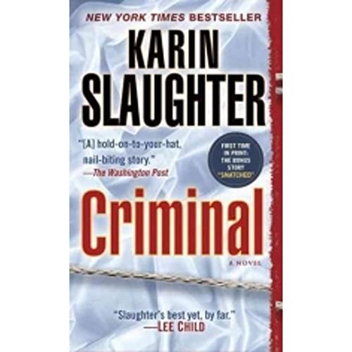 Stock image for Criminal (with bonus novella Snatched): A Novel (Will Trent) for sale by SecondSale