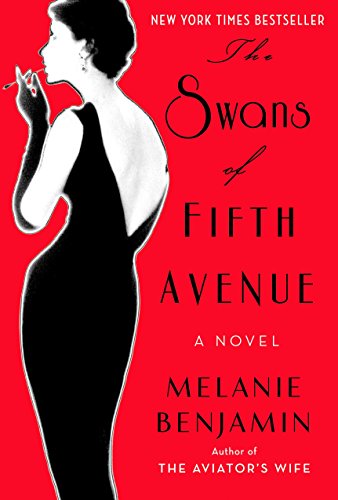 Stock image for The Swans of Fifth Avenue: A Novel for sale by Read&Dream