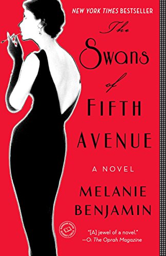 Beispielbild fr The Swans of Fifth Avenue: A Novel zum Verkauf von Wonder Book