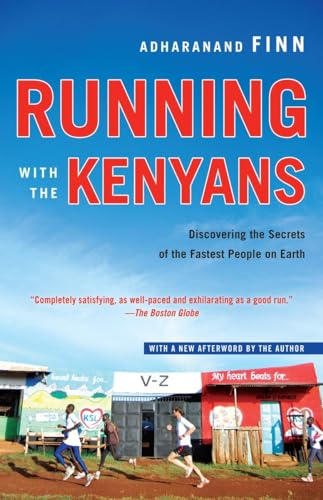 Beispielbild fr Running with the Kenyans: Discovering the Secrets of the Fastest People on Earth zum Verkauf von SecondSale