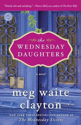 Beispielbild fr The Wednesday Daughters: A Novel (Wednesday Series) zum Verkauf von ZBK Books