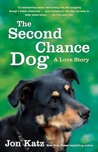 Stock image for The Second-Chance Dog: A Love Story for sale by Gulf Coast Books