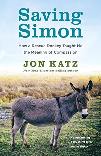 Beispielbild fr Saving Simon: How a Rescue Donkey Taught Me the Meaning of Compassion zum Verkauf von Orion Tech