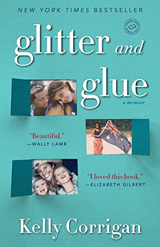Beispielbild fr Glitter and Glue: A Memoir zum Verkauf von Wonder Book