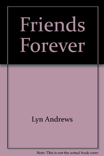 Beispielbild fr Friends Forever zum Verkauf von ThriftBooks-Reno