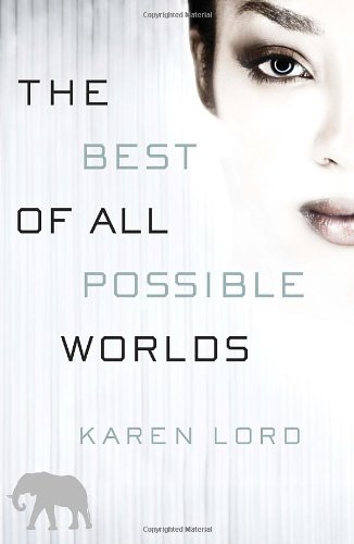 Beispielbild fr The Best of All Possible Worlds zum Verkauf von Better World Books