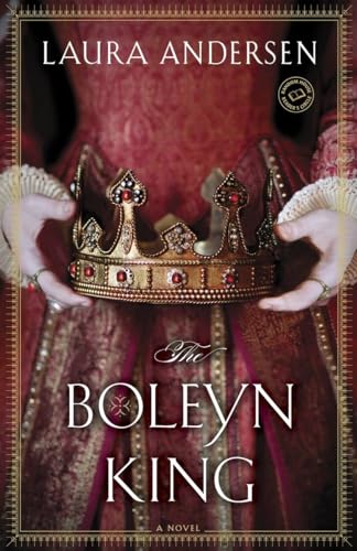 Beispielbild fr The Boleyn King: A Novel (The Boleyn Trilogy) zum Verkauf von SecondSale