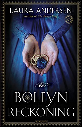 9780345534132: The Boleyn Reckoning: 3 (Boleyn Trilogy)