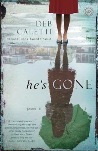 Beispielbild fr He's Gone: A Novel zum Verkauf von SecondSale