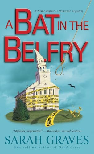 Stock image for A Bat in the Belfry: A Home Repair Is Homicide Mystery for sale by Half Price Books Inc.