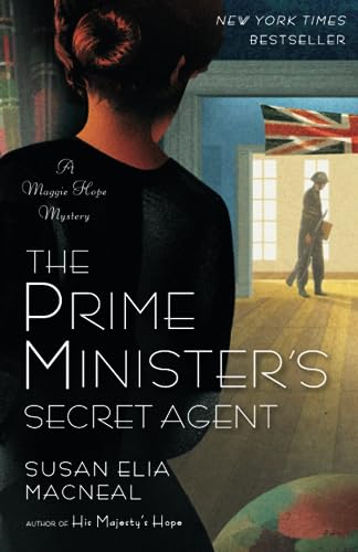 9780345536747: The Prime Minister's Secret Agent: 4 (Maggie Hope)