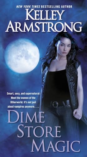 Stock image for Dime Store Magic (Women of the Otherworld, Book 3) for sale by Hawking Books