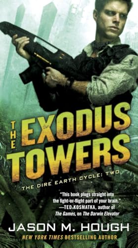 Stock image for The Exodus Towers: The Dire Earth Cycle: Two for sale by SecondSale