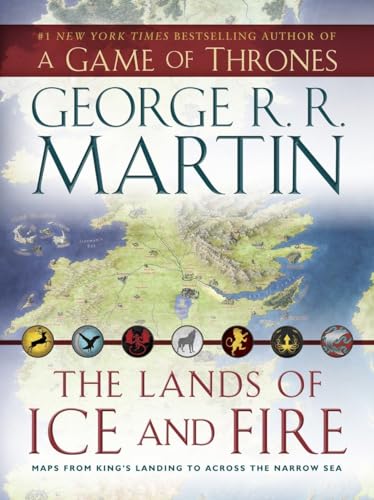 Beispielbild fr The Lands of Ice and Fire (A Game of Thrones): Maps from King's Landing to Across the Narrow Sea (A Song of Ice and Fire) ~ SIGNED BY GRRM! zum Verkauf von Books On The Boulevard