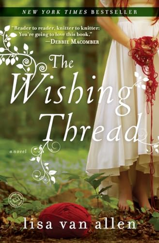 Stock image for The Wishing Thread: A Novel for sale by SecondSale