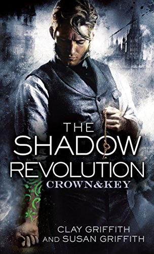 Stock image for The Shadow Revolution : Crown and Key for sale by Better World Books: West