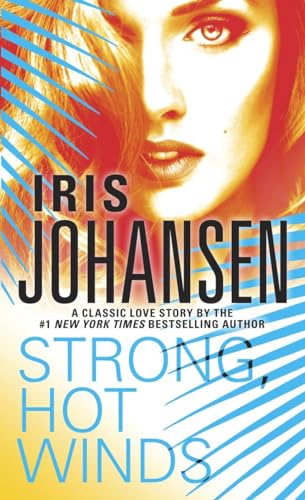 Strong, Hot Winds (9780345539526) by Johansen, Iris