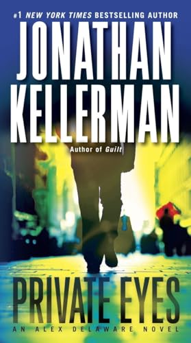 Private Eyes: An Alex Delaware Novel (9780345540164) by Kellerman, Jonathan