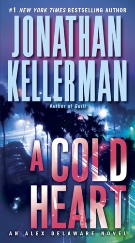 9780345540225: A Cold Heart: An Alex Delaware Novel