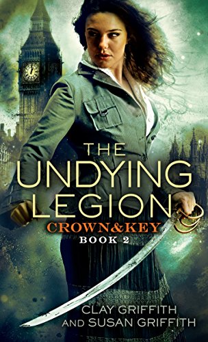 9780345540485: The Undying Legion: Crown & Key: Crown & Key Bk 2