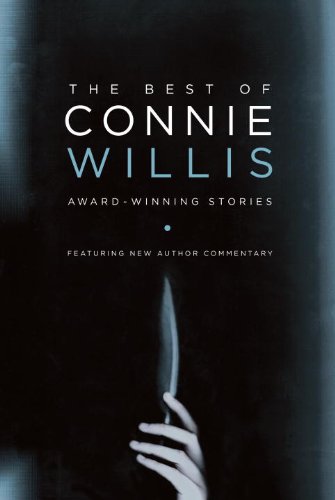 Imagen de archivo de The Best of Connie Willis: Award-Winning Stories a la venta por Read&Dream