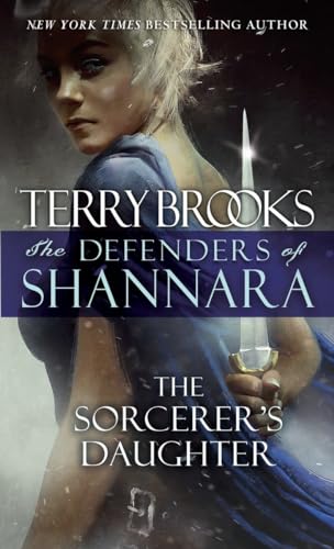 Beispielbild fr The Sorcerer's Daughter: The Defenders of Shannara zum Verkauf von Buchpark