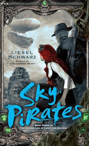 Beispielbild fr Sky Pirates : Book Three in the Chronicles of Light and Shadow zum Verkauf von Better World Books