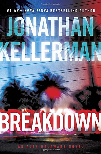 9780345541406: Breakdown: An Alex Delaware Novel