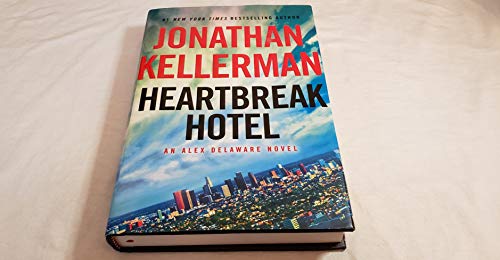 Beispielbild fr Heartbreak Hotel: An Alex Delaware Novel zum Verkauf von BooksRun