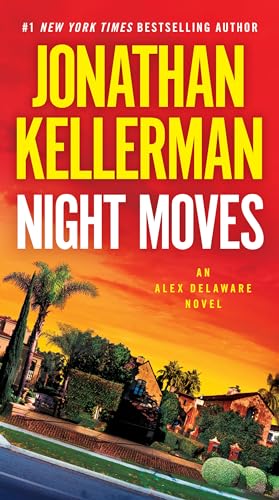 Beispielbild fr Night Moves: An Alex Delaware Novel zum Verkauf von Gulf Coast Books