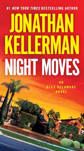 9780345541482: Night Moves: An Alex Delaware Novel: 33