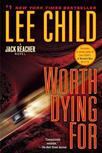 Stock image for Worth Dying For: A Jack Reacher Novel for sale by Goodwill of Colorado