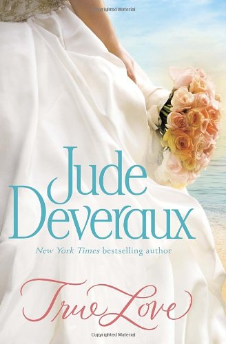 Beispielbild fr True Love (Nantucket Brides Trilogy) zum Verkauf von SecondSale