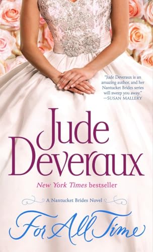 Beispielbild fr For All Time: A Nantucket Brides Novel (Nantucket Brides Trilogy) zum Verkauf von SecondSale