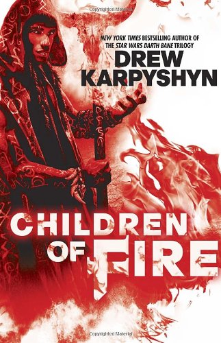 9780345542236: Children of Fire (The Chaos Born)