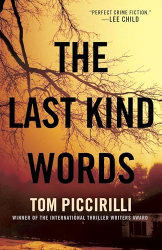 The Last Kind Words: A Novel (Terrier Rand) (9780345542366) by Piccirilli, Tom