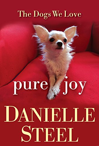 9780345543752: Pure Joy: The Dogs We Love