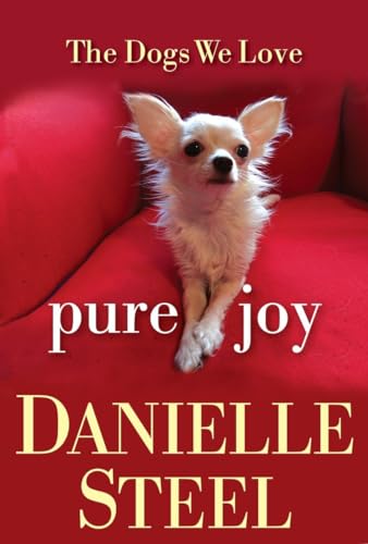 9780345543752: Pure Joy: The Dogs We Love