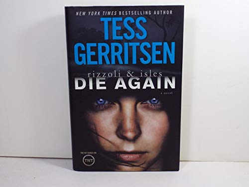 9780345543851: Die Again: A Rizzoli & Isles Novel