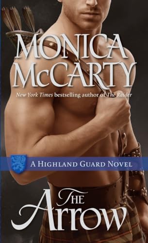 Beispielbild fr The Arrow: A Highland Guard Novel zum Verkauf von Wonder Book