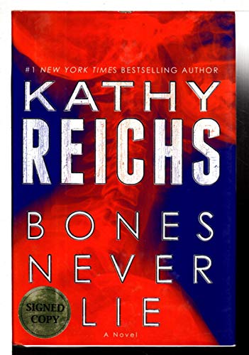 Bones Never Lie; A Novel