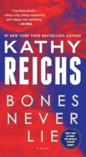 Beispielbild fr Bones Never Lie (with bonus novella Swamp Bones): A Novel (Temperance Brennan) zum Verkauf von SecondSale