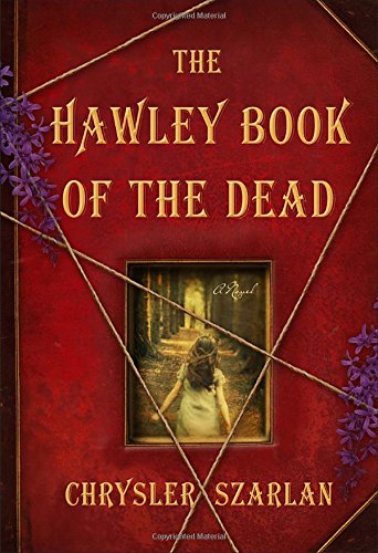 Beispielbild fr The Hawley Book of the Dead zum Verkauf von Wonder Book