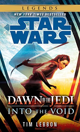 9780345545053: Into the Void: Star Wars Legends (Dawn of the Jedi) (Star Wars: Dawn of the Jedi - Legends)