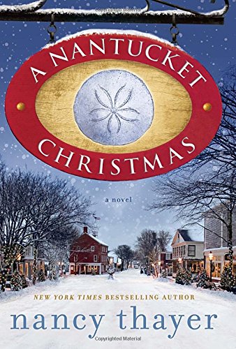 Beispielbild fr A Nantucket Christmas: A Novel zum Verkauf von Wonder Book