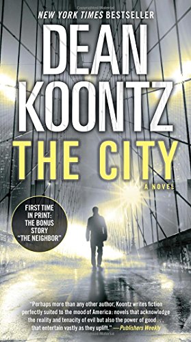 9780345545954: The City (with bonus short story The Neighbor): A Novel