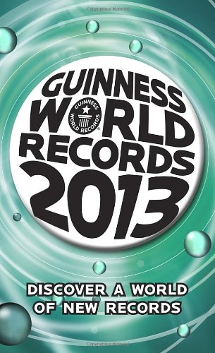 Stock image for Guinness World Records 2013 (Guinness Book of Records (Mass Market)) for sale by SecondSale