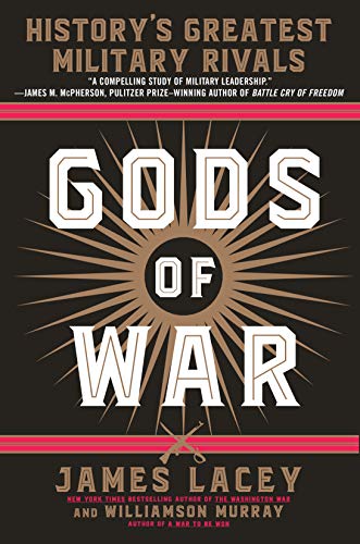 Beispielbild fr Gods of War: History's Greatest Military Rivals zum Verkauf von ZBK Books