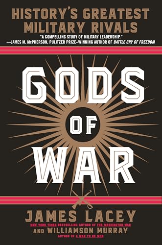 9780345547552: Gods of War: History's Greatest Military Rivals